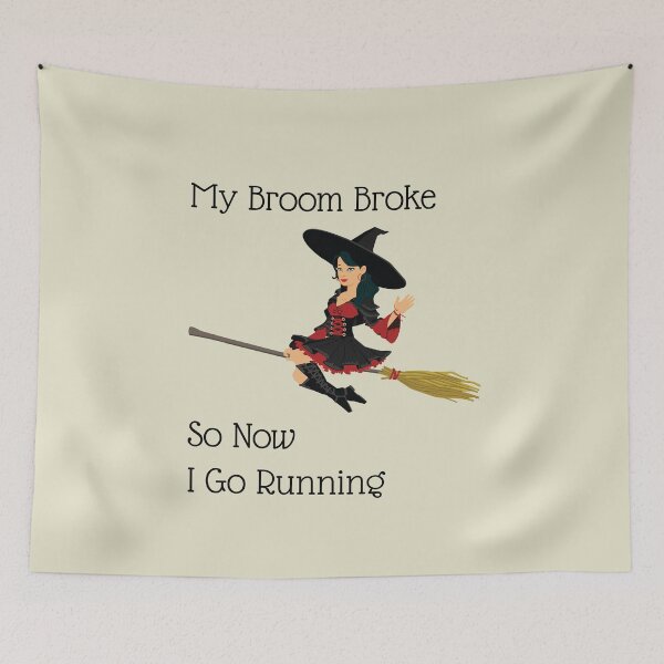 Item preview, My Broom Broke so now i go running designed and sold by amrmab.