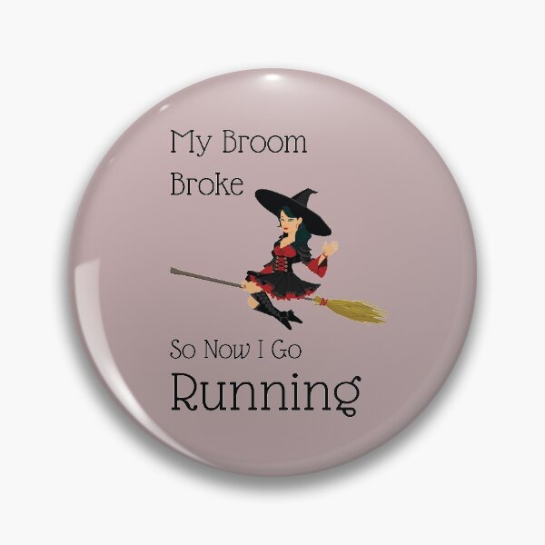 Item preview, My Broom Broke so now i go running designed and sold by amrmab.