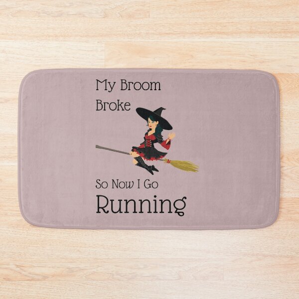 Item preview, My Broom Broke so now i go running designed and sold by amrmab.