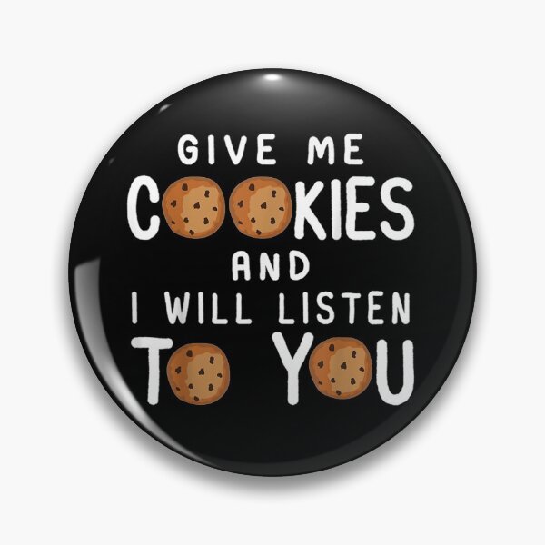 Item preview, Baking Give Me Cookies And Will Listen Baker designed and sold by KhanWill.