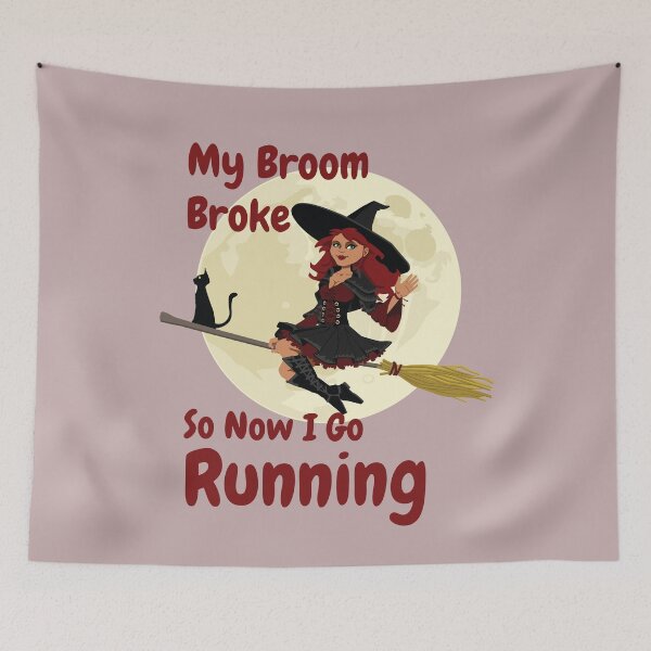 Item preview, My Broom Broke so now i go running designed and sold by amrmab.