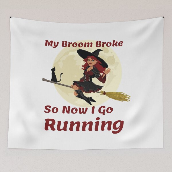 Item preview, My Broom Broke so now i go running designed and sold by amrmab.