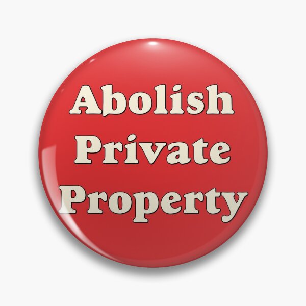 Item preview, Abolish Private Property designed and sold by Picket Club.