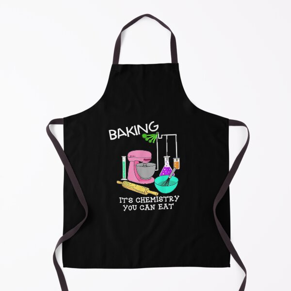 Item preview, Baking It's Chemistry You Can Eat Baker designed and sold by ClarkeLilly.