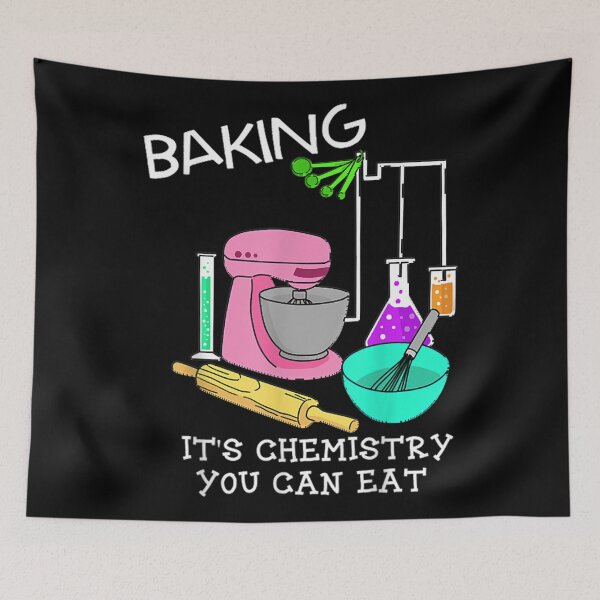 Artikelvorschau, Backen Es ist Chemie, die Sie Bäcker essen können entworfen und verkauft von ClarkeLilly.