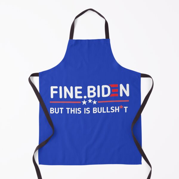 Item preview, Fine biden but this is bullshit  designed and sold by Designhub14.