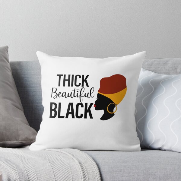 Item preview, Thick Beautiful Black, Black Woman, Black Queen,  Melanin Queen, Black Girl Magic, Strong Black Woman designed and sold by UrbanApparel.