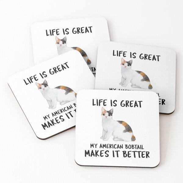 Item preview, Life Is Great My American Bobtail Makes It Better designed and sold by YourEssentials.