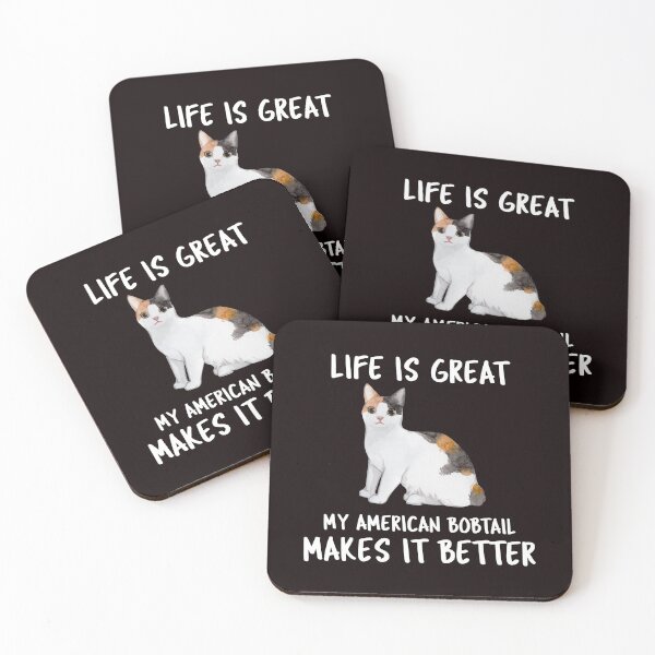 Item preview, Life Is Great My American Bobtail Makes It Better designed and sold by YourEssentials.