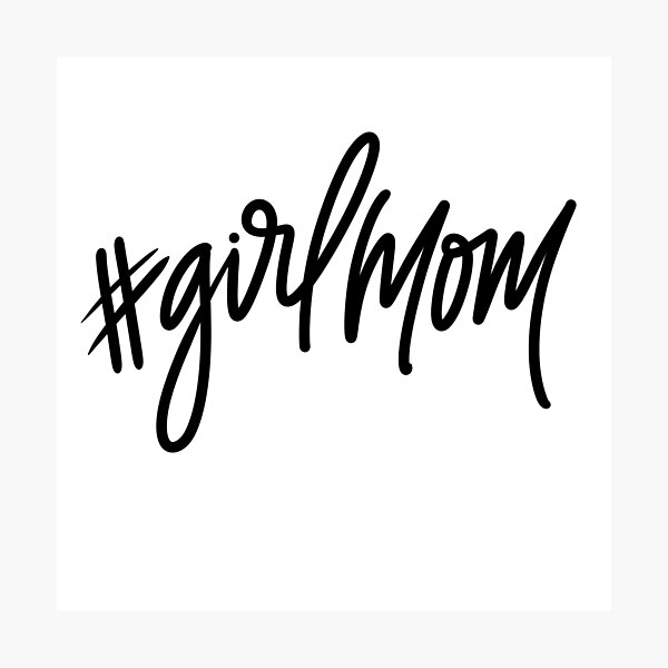 Item preview, #girlmom designed and sold by thomaslettering.