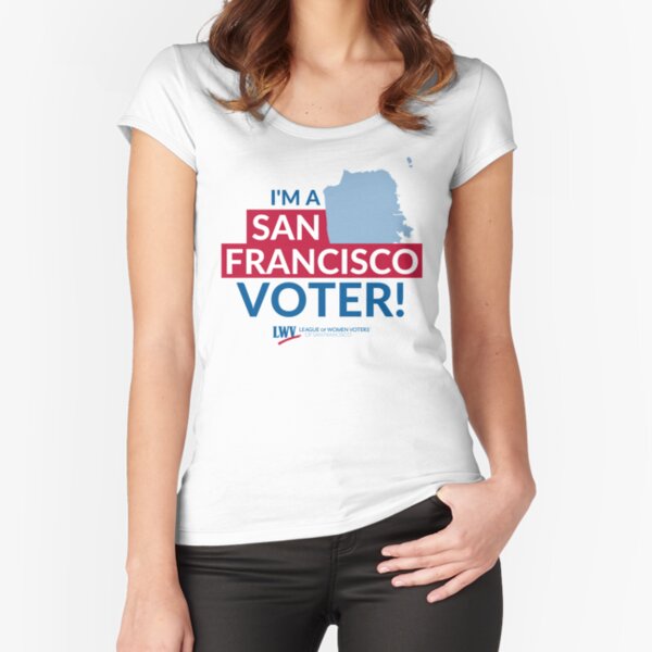 I'm a San Francisco Voter - red and blue text Fitted Scoop T-Shirt