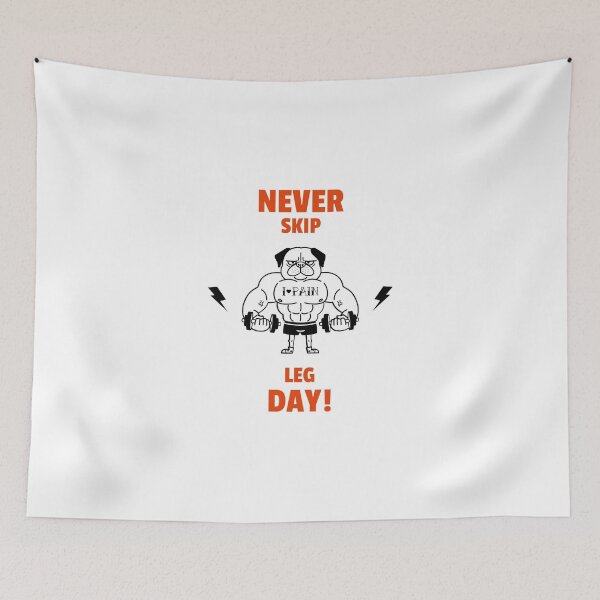 Item preview, Never Skip Leg Day designed and sold by TeckDesigns.