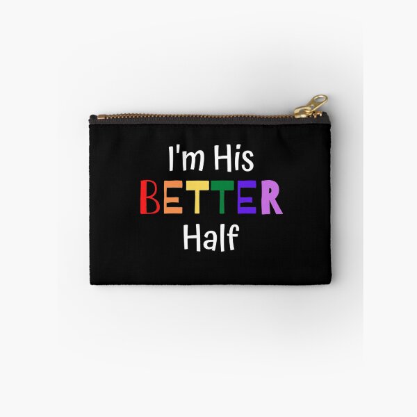 Item preview, I'm His Better Half Funny Husband Wife Wedding Couple designed and sold by BlessItAllTees.