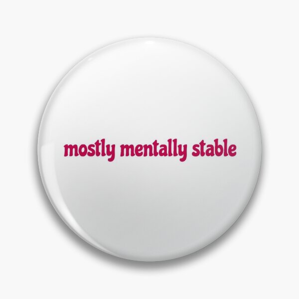 Item preview, mostly mentally stable designed and sold by choneycutt.