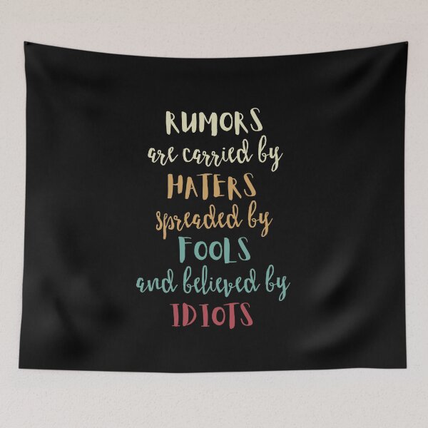 Item preview, Copy of Rumor quote designed and sold by Gloria312.