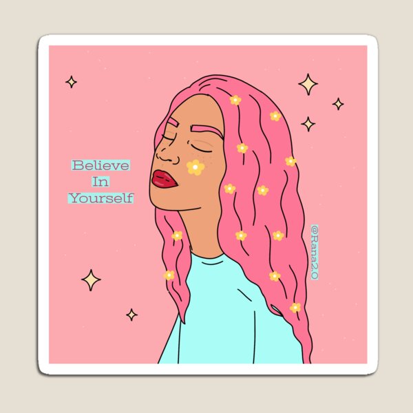 Believe in Yourself Magnet