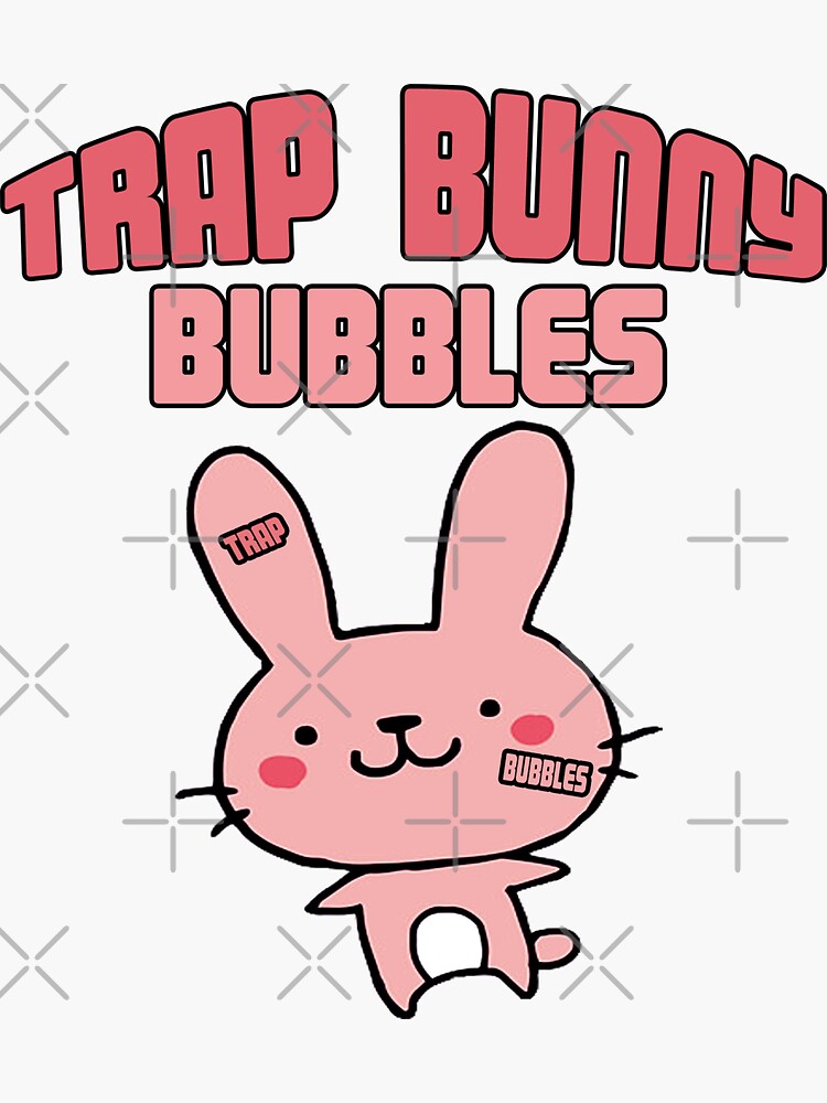 "Trap Bunny Bubbles Ppcocaine" Sticker for Sale by RareAesthetic