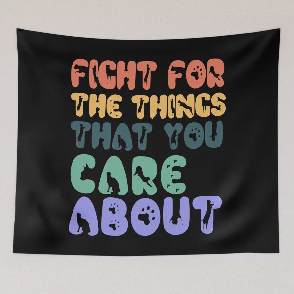 Item preview, fight for the things you care about rbg  designed and sold by GoodyLeo.