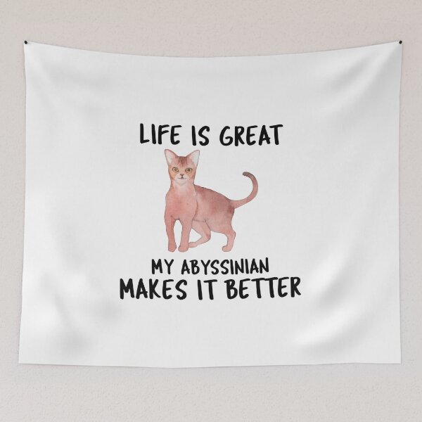 Item preview, Life Is Great My Abyssinian Makes It Better designed and sold by YourEssentials.