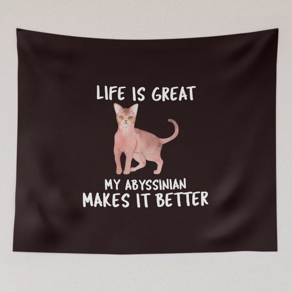 Item preview, Life Is Great My Abyssinian Makes It Better designed and sold by YourEssentials.