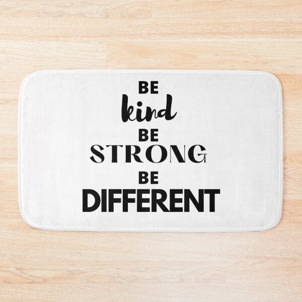Item preview, Be kind Be strong Be different  designed and sold by hillarymoore06.