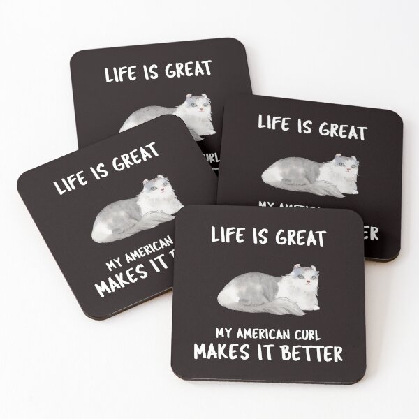 Item preview, Life Is Great My American Curl Makes It Better designed and sold by YourEssentials.