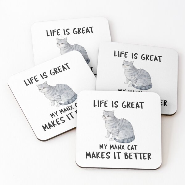 Item preview, Life Is Great My Manx Cat Makes It Better designed and sold by YourEssentials.