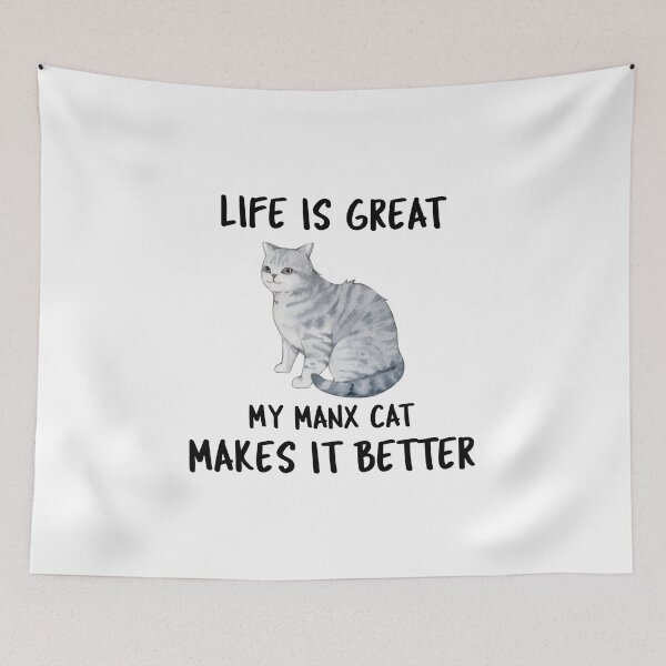 Item preview, Life Is Great My Manx Cat Makes It Better designed and sold by YourEssentials.