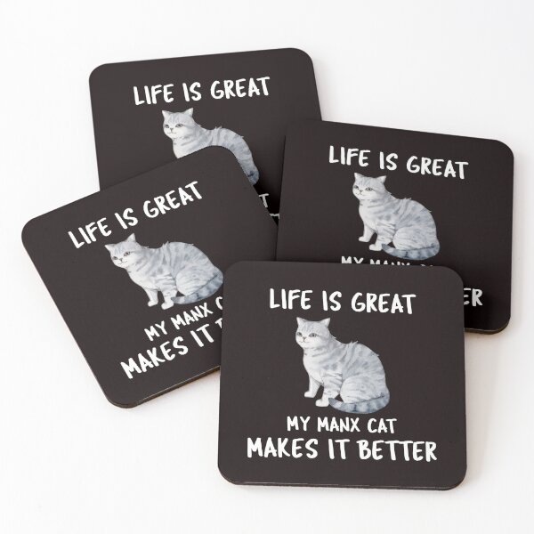 Item preview, Life Is Great My Manx Cat Makes It Better designed and sold by YourEssentials.