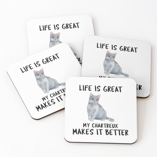 Item preview, Life Is Great My Chartreux Makes It Better designed and sold by YourEssentials.