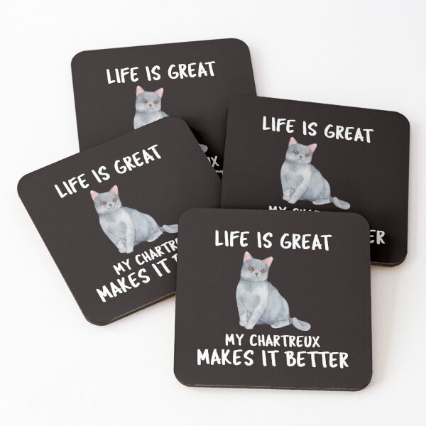 Item preview, Life Is Great My Chartreux Makes It Better designed and sold by YourEssentials.
