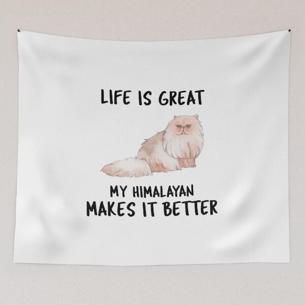 Item preview, Life Is Great My Himalayan Makes It Better designed and sold by YourEssentials.