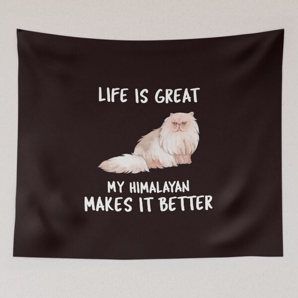 Item preview, Life Is Great My Himalayan Makes It Better designed and sold by YourEssentials.
