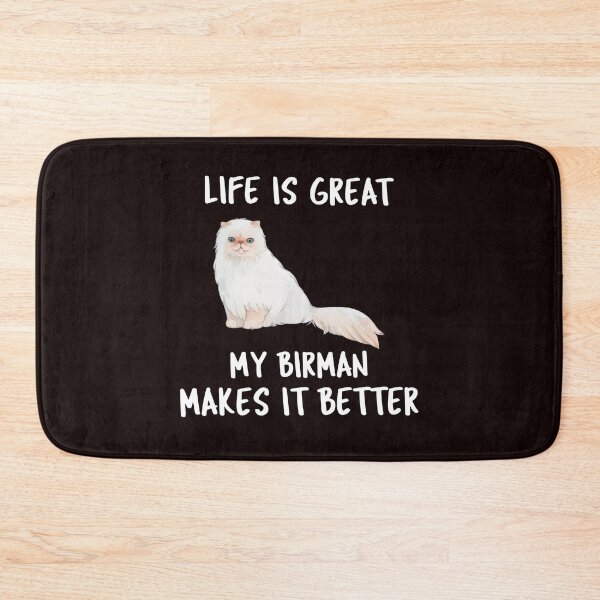 Item preview, Life Is Great My Birman Makes It Better designed and sold by YourEssentials.