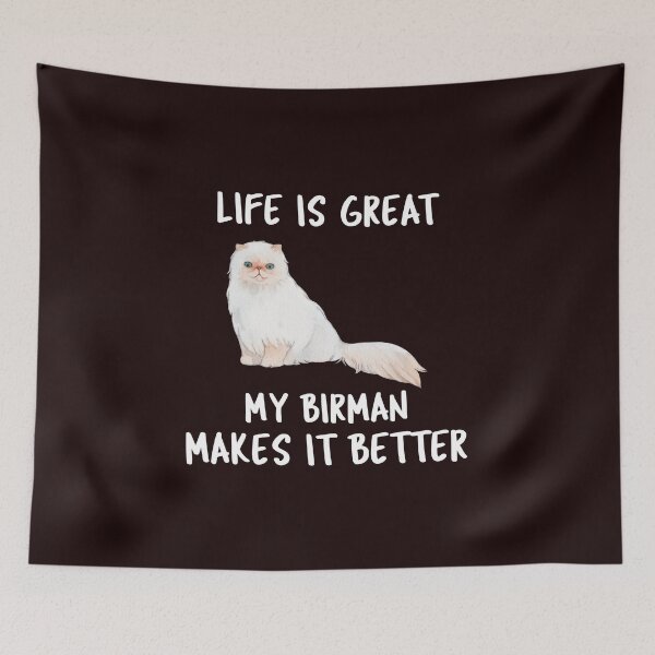 Item preview, Life Is Great My Birman Makes It Better designed and sold by YourEssentials.