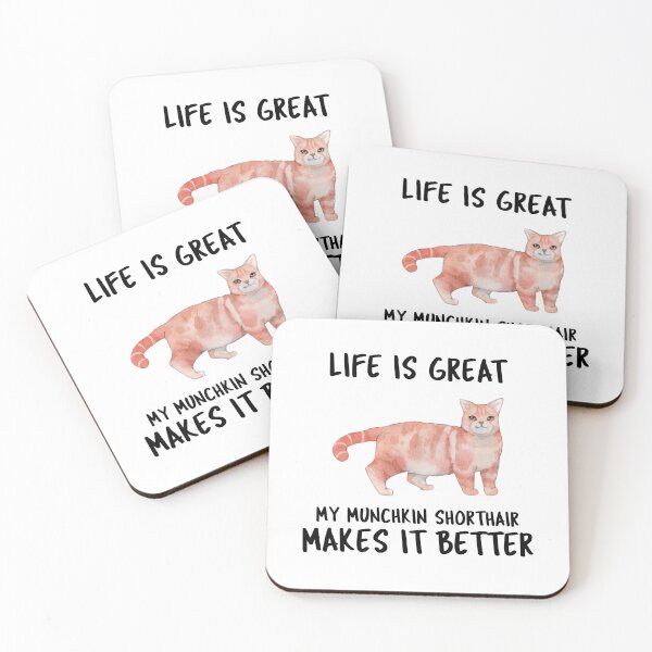 Item preview, Life Is Great My Munchkin Shorthair Makes It Better designed and sold by YourEssentials.