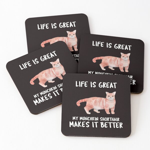 Item preview, Life Is Great My Munchkin Shorthair Makes It Better designed and sold by YourEssentials.