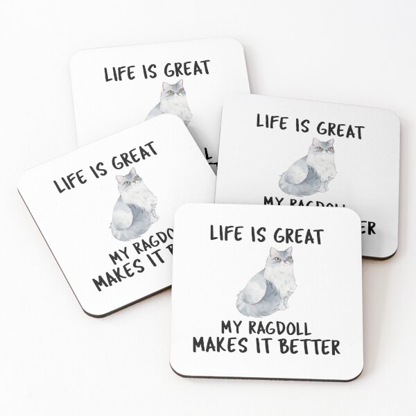 Item preview, Life Is Great My Ragdoll Makes It Better designed and sold by YourEssentials.