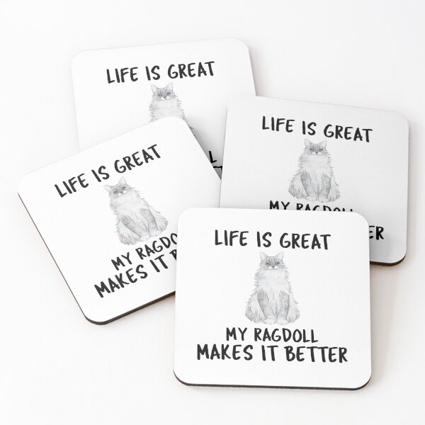 Item preview, Life Is Great My Ragdoll Makes It Better designed and sold by YourEssentials.