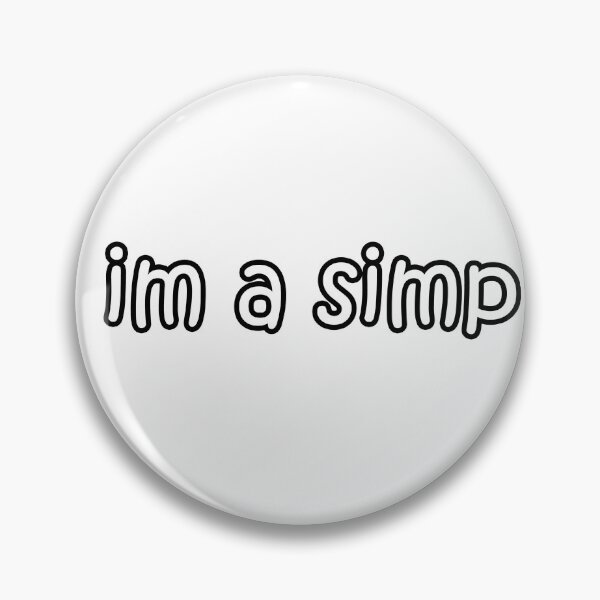 Item preview, big sad.. im a simp... designed and sold by JohnnyTaco.