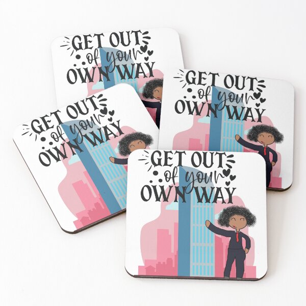 Item preview, Get Out Of Your Own Way designed and sold by smw84.