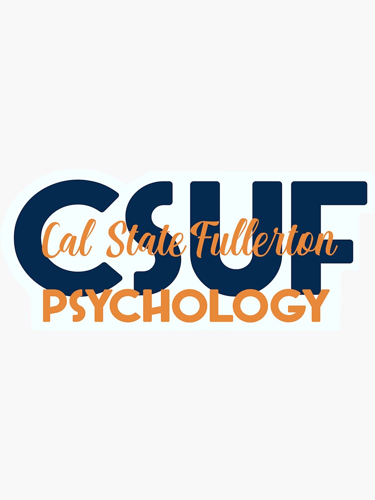 "CSUF Cal State Fullerton Psychology CSUF Psychology" Sticker for