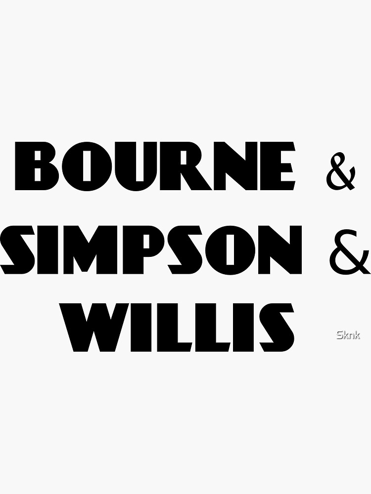 bourne & simpson & willis by Sknk