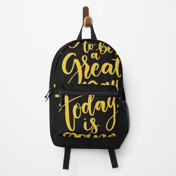 Item preview, Today Is Going To Be a Great Day designed and sold by Photoque.