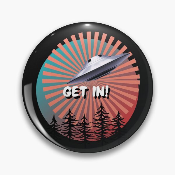 Item preview, "Get In!" UFO designed and sold by GleamingGiant.