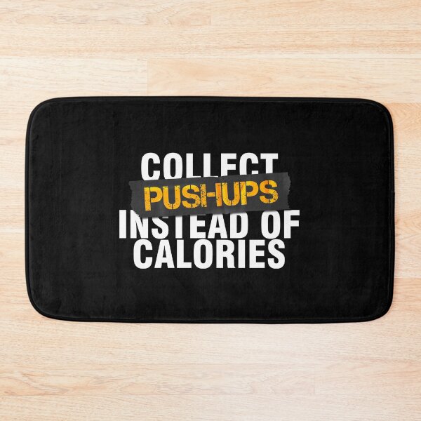 Item preview, Collect Pushups Instead Of Calories designed and sold by Urosek.