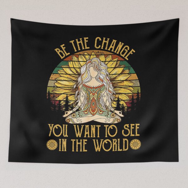 Item preview, Be The Change You Want To See In The World designed and sold by RosaMapes.