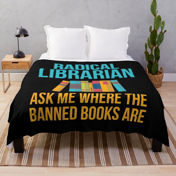 Item preview, Radical Librarian - Ask Me Where the Banned Books Are designed and sold by EstelleStar.