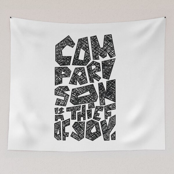 Item preview, Comparison is a thief of joy designed and sold by izumaolya.