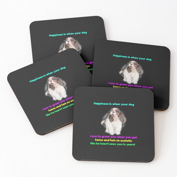 Item preview, Happiness is when your dog... designed and sold by Legacy Supreme.